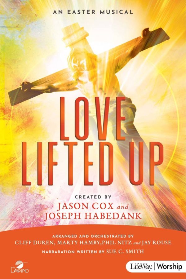 Love Lifted Up – Easter Musical cover art by Daywind Worship