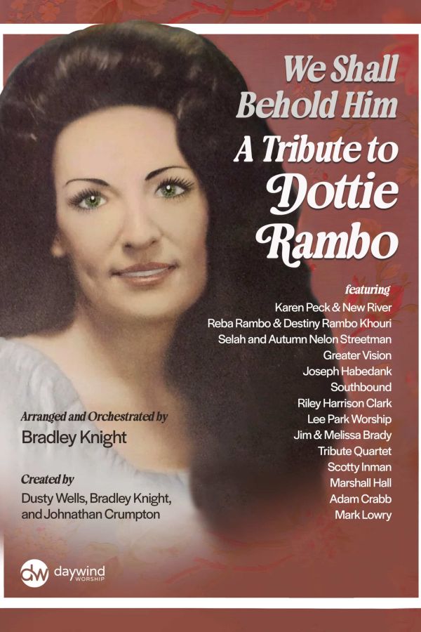 We Shall Behold Him – A Tribute to Dottie Rambo featuring Joseph Habedank, Karen Peck, Greater Vision and more