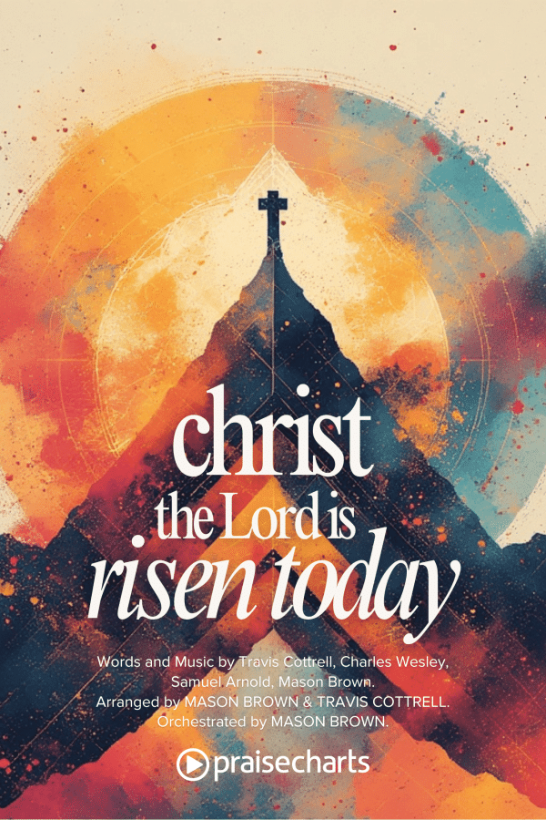 Christ the Lord Is Risen Today Easter choral anthem cover – SATB arrangement by Daywind Worship